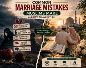 Common Marriage Mistakes Muslims Make