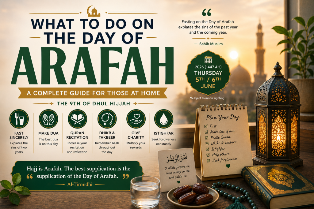 What to Do on the Day of Arafah