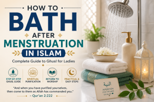 How to Bath After Menstruation in Islam